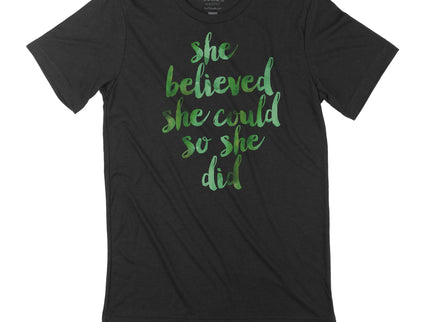 She Believed she could so she did