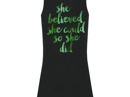 She Believed she could so she did