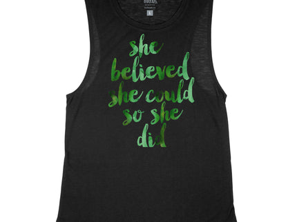 She Believed she could so she did