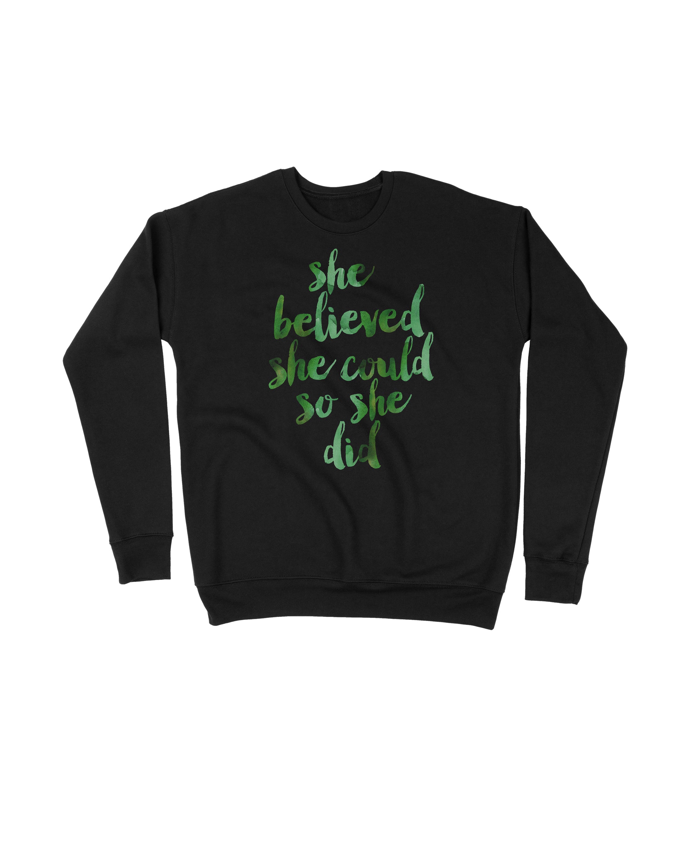 She Believed she could so she did