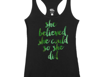 She Believed she could so she did