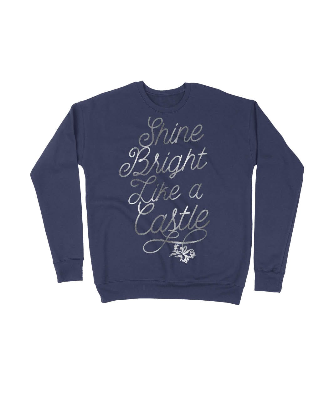 Shine Bright Like a Castle
