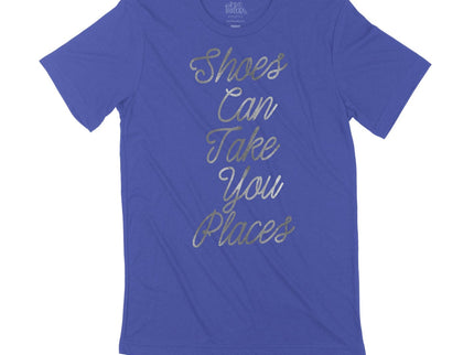 Shoes Can Take You Places