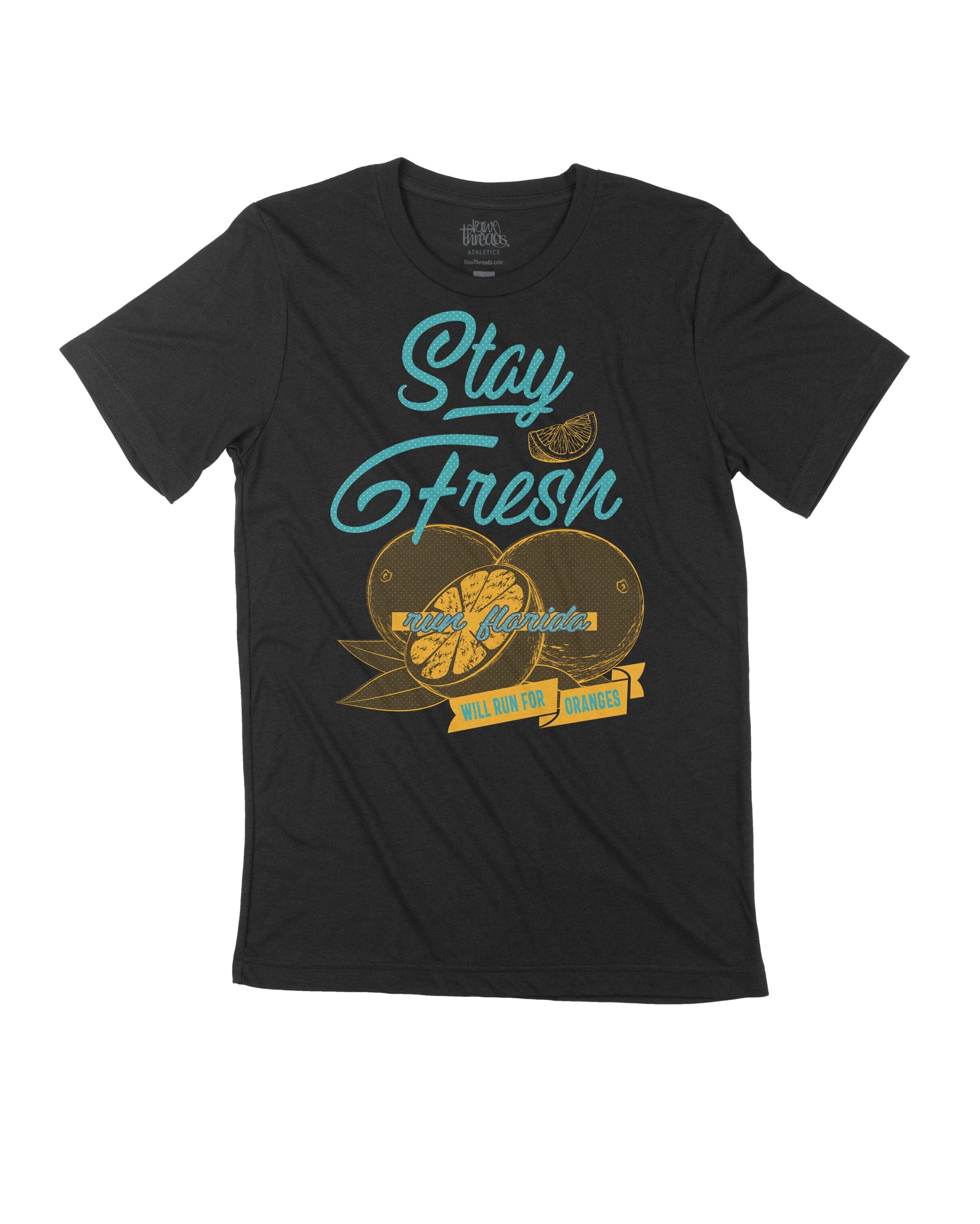 Stay Fresh - Run Florida