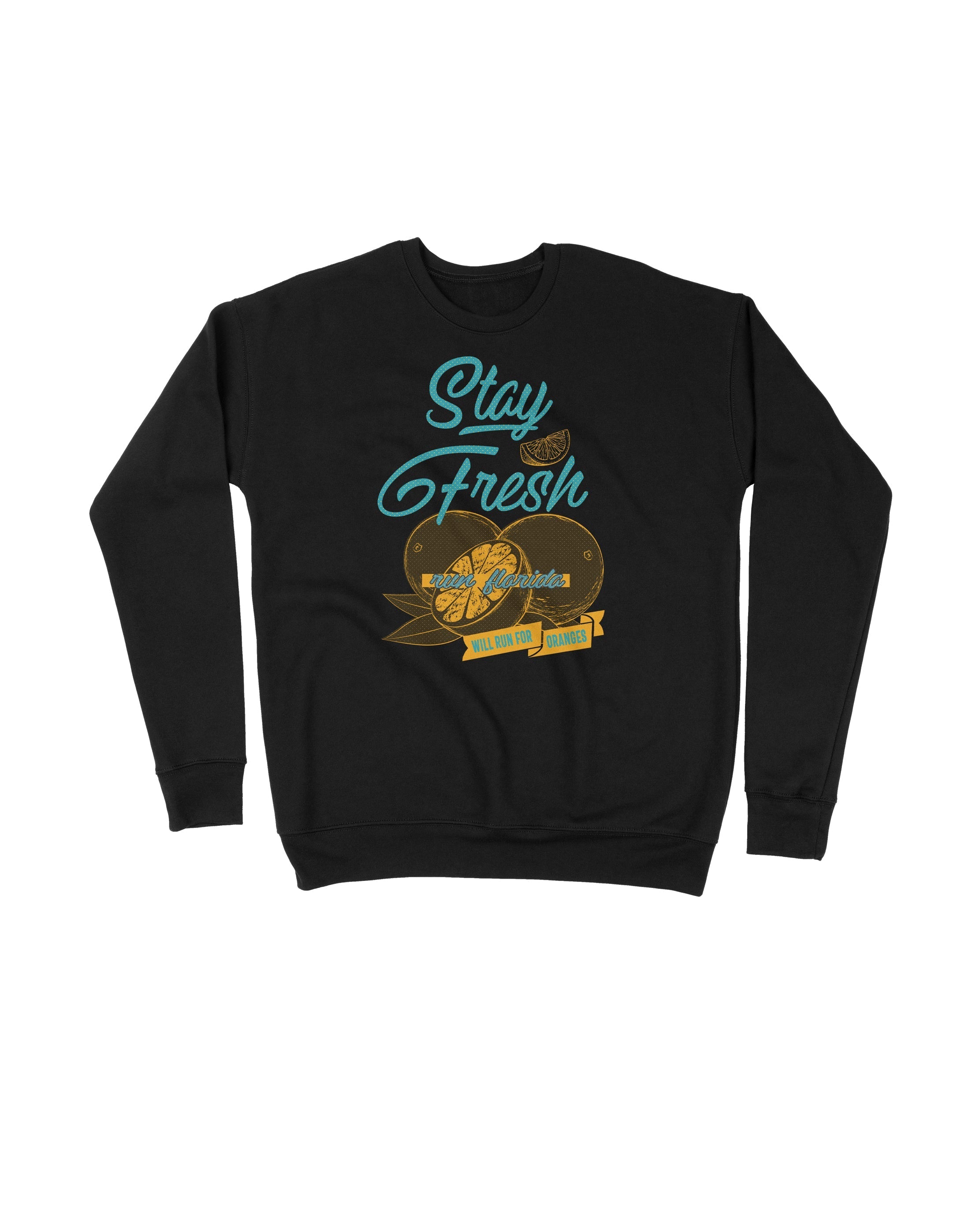 Stay Fresh - Run Florida