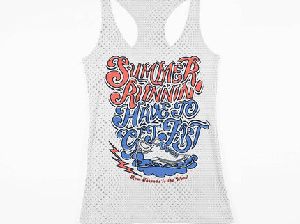 Summer Runnin' have to get Fast