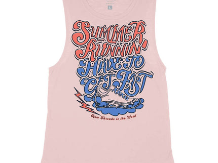 Summer Runnin' have to get Fast