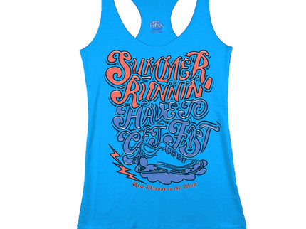 Summer Runnin' have to get Fast