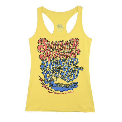 Summer Runnin' have to get Fast