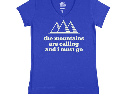 The Mountains are Calling and I must Go