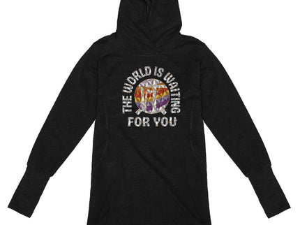 The world is waiting for you