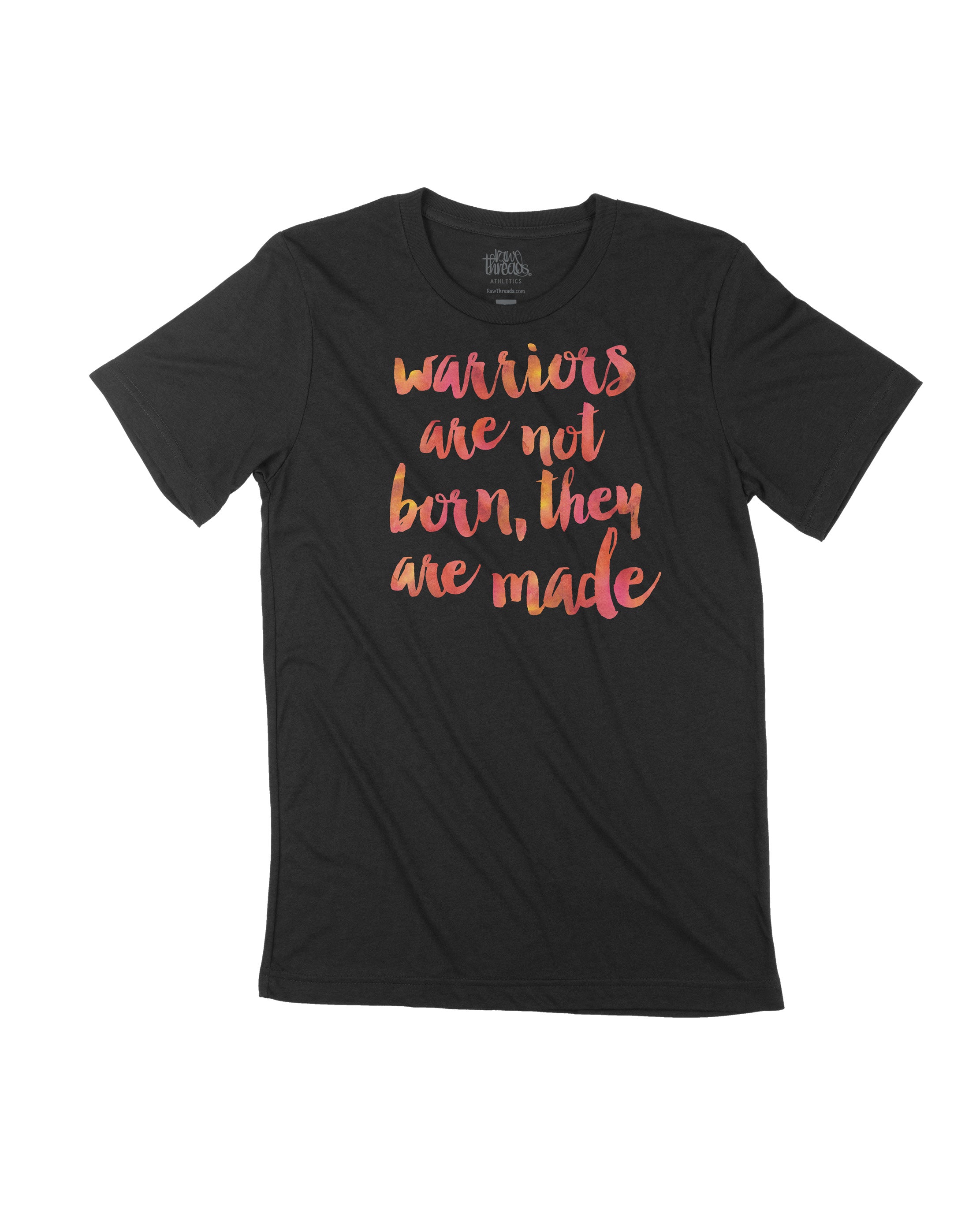 Warriors are not born, they are made