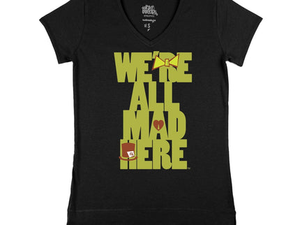 WE'RE ALL MAD HERE