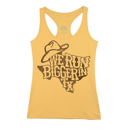 We Run Bigger In Texas