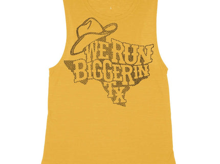 We Run Bigger In Texas