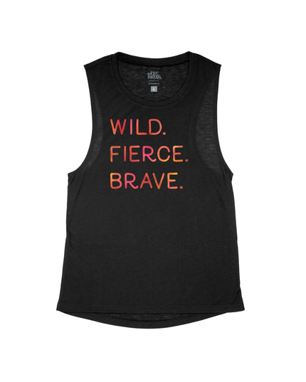 Wild. Fierce. Brave.