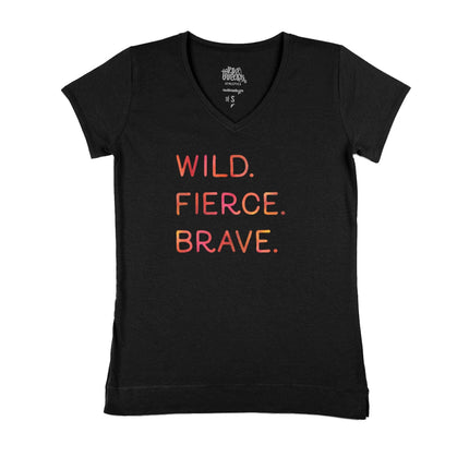 Wild. Fierce. Brave.