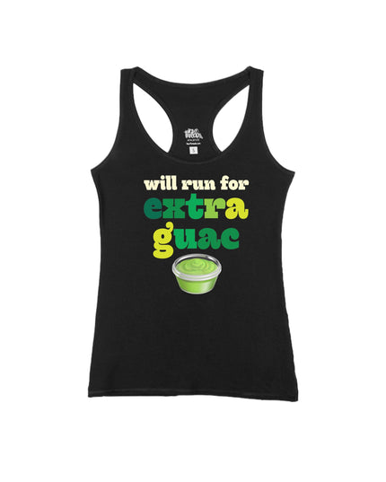 Will run for Extra Guac (Side)