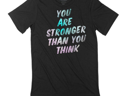 You are Stronger than you Think