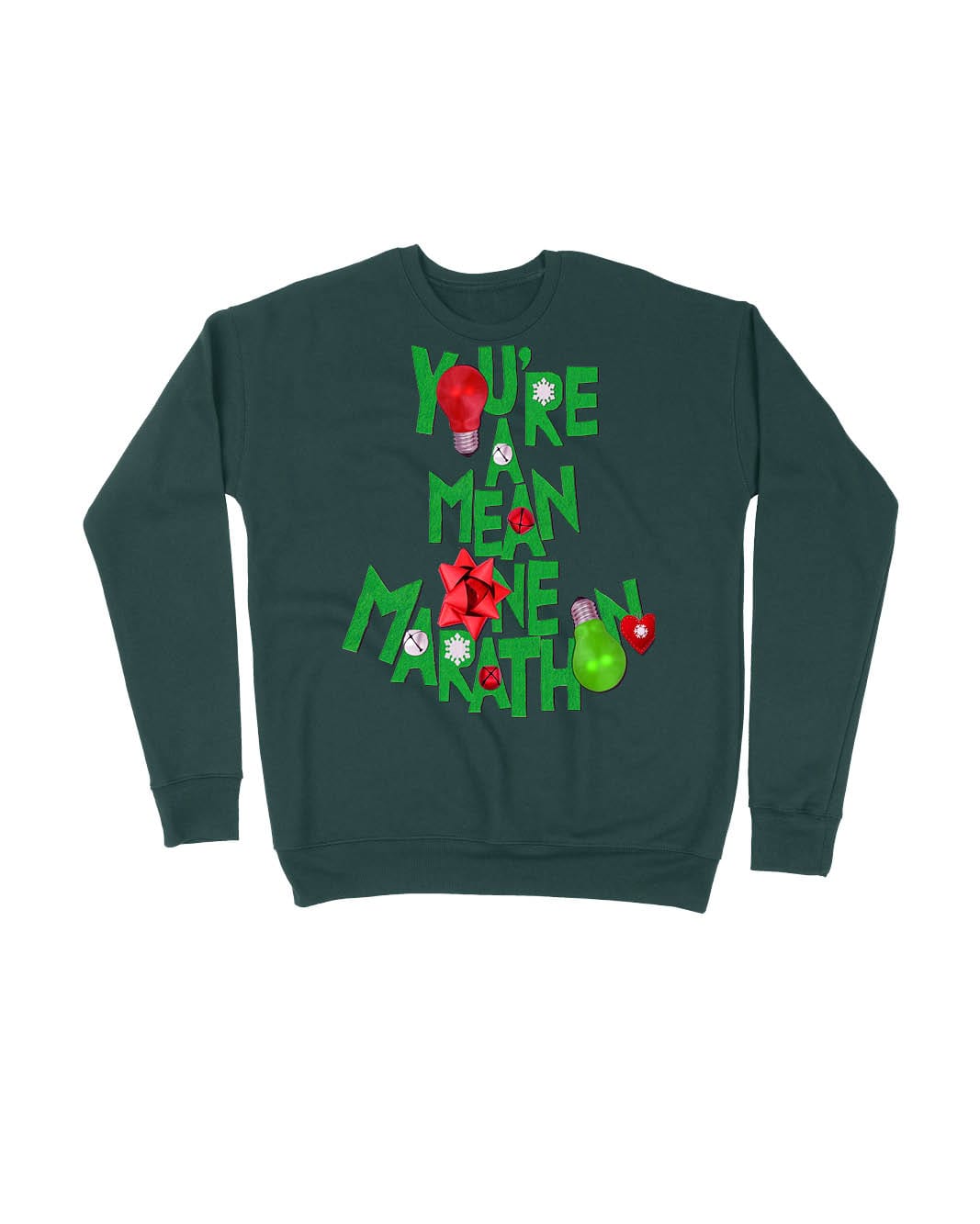 You're A Mean One Marathon Ugly Sweater