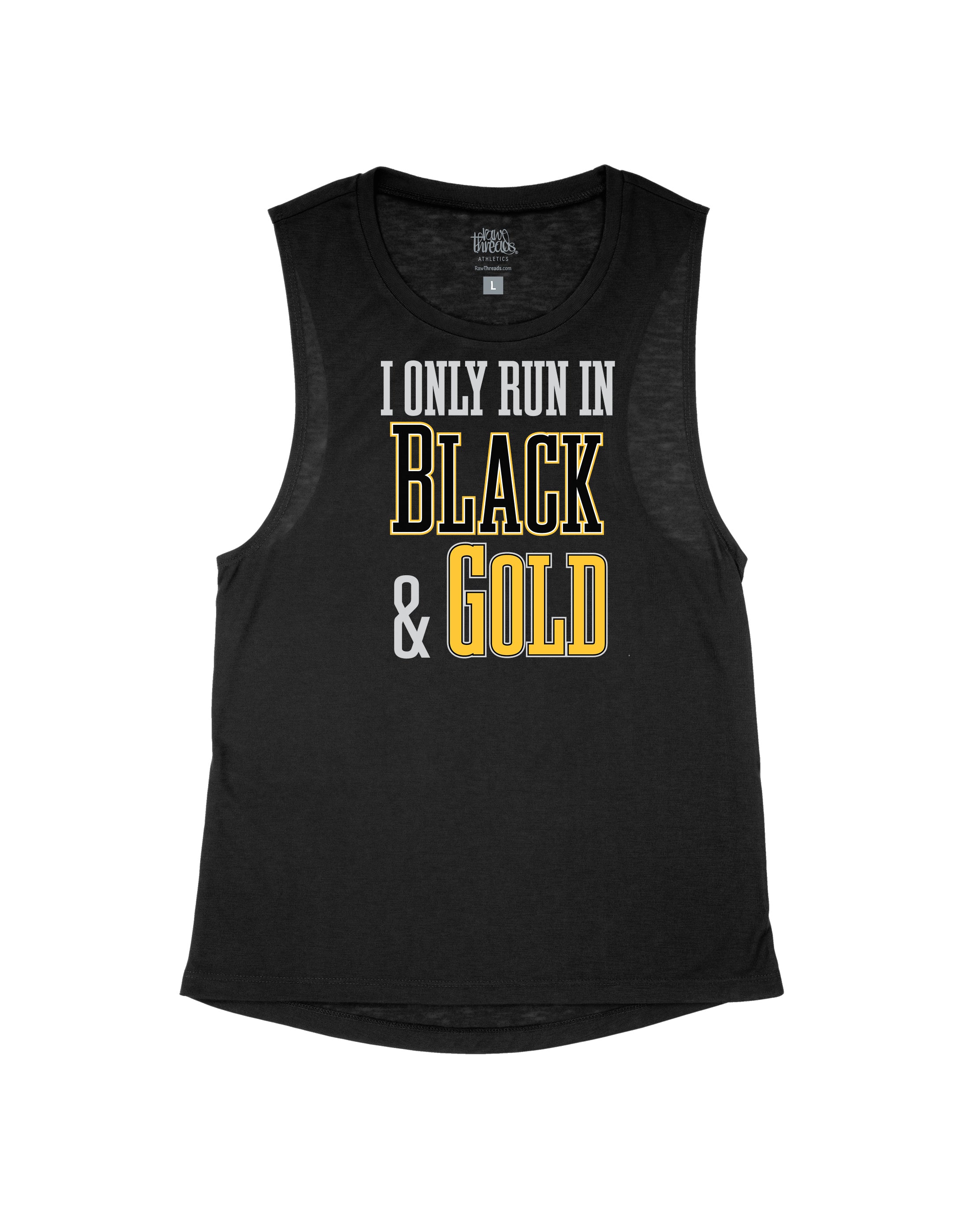 I Only Run in Black and Gold