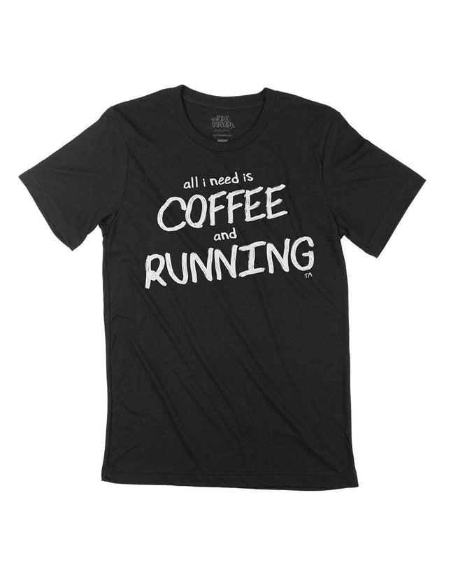 All I Need is Coffee and Running Crew