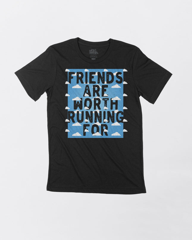 Friends Are Worth Running For Crew