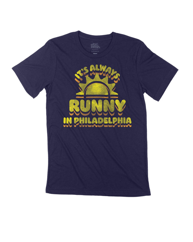 It's Always Runny in Philadelphia Crew