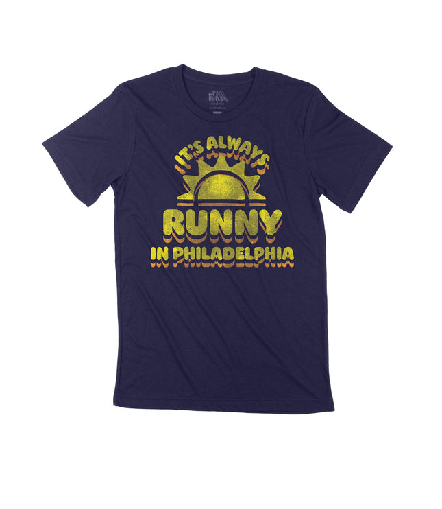 It's Always Runny in Philadelphia Crew